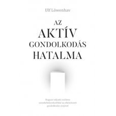 Az aktív gondolkodás hatalma     13.95 + 1.95 Royal Mail